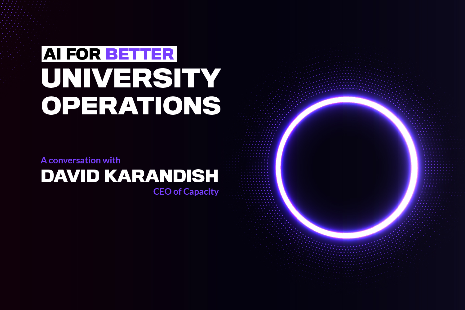 A conversation with Capacity CEO David Karandish
